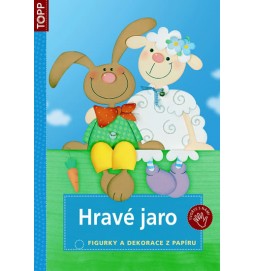 Hravé jaro - Figurky a dekorace z papíru - TOPP