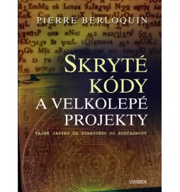 Skryté kódy a velkolepé projekty - Tajné jazyky od starověku po současnost