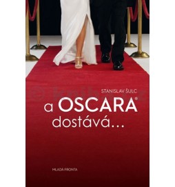 A Oscara dostává…