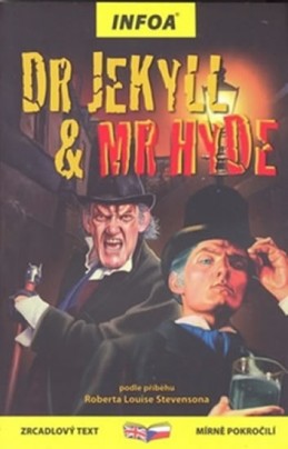 Dr Jekyll &amp; Mr Hyde - Zrcadlová četba - Stevenson Robert Louis