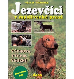 Jezevčíci v myslivecké praxi