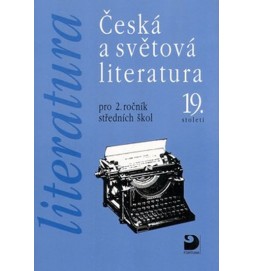 Literatura - Česká a světová literatura pro 2. ročník SŠ