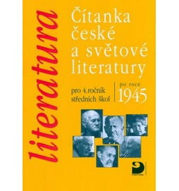 Čítanka české a světové literatury pro 4. ročník SŠ