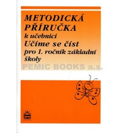 Učíme se číst pro 1. ročník základní školy - Metodická příručka