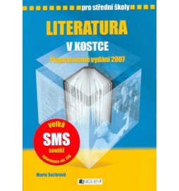 Literatura v kostce pro SŠ - přepracované vydání 2007