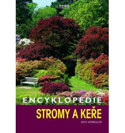 Encyklopedie - Stromy a keře - 3.vydání