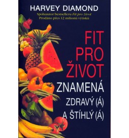 Fit pro život znamená zdravý(á) a štíhlý(á)