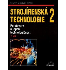 Strojírenská technologie 2, 1.díl