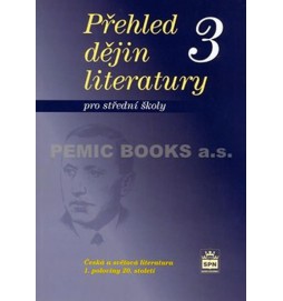 Přehled dějin literatury 3 pro střední školy