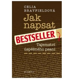 Jak napsat bestseler - Tajemství úspěšného psaní