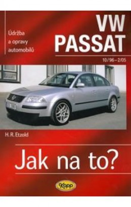 VW Passat 10/96 -2/05 - Jak na to? 61. - Etzold Hans-Rudiger Dr.