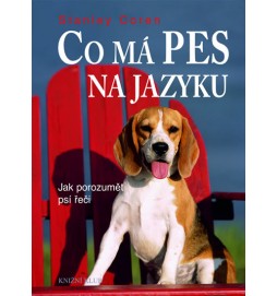 Co má pes na jazyku - 2. vydání - Jak porozumět psí řeči