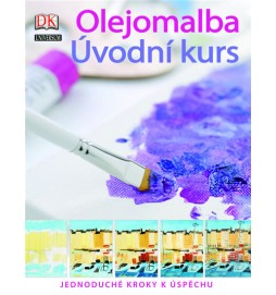 Olejomalba - Úvodní kurs - Jednoduché kroky k úspěchu