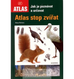 Atlas stop zvířat - Jak je poznávat a určovat