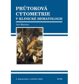 Průtoková cytometrie v klinické hematologii - 2. vydání