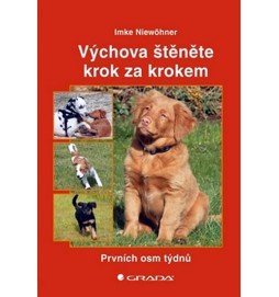 Výchova štěněte krok za krokem - Prvních osm týdnů