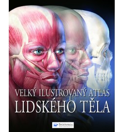 Velký ilustrovaný atlas lidského těla