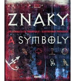 Znaky a symboly - Jak vznikly a co znamenají