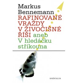 Rafinované vraždy v živočišné říši aneb V hledáčku stříkouna