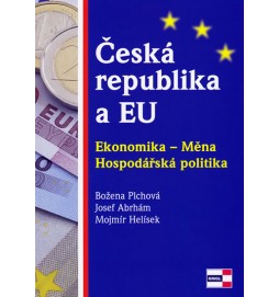 Česká republika a EU - Ekonomika - Měna - Hospodářská politika