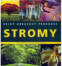 Stromy - Velký obrazový průvodce