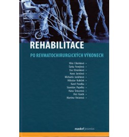 Rehabilitace po revmatochirurgických výkonech