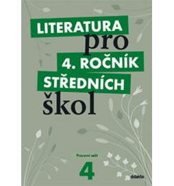 Literatura pro 4. ročník SŠ - pracovní sešit