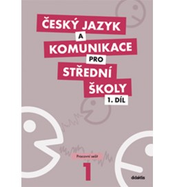 Český jazyk a komunikace pro SŠ - 1.díl (pracovní sešit)