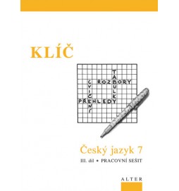 Klíč Český jazyk 7/III. díl, Pracovní sešit