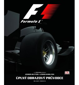 F1 - Úplný obrazový průvodce světem Formule 1