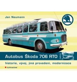 Autobus Škoda 706 RTO - Historie, vývoj, jiná provedení, modernizace