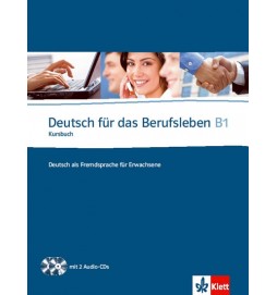 Deutsch fur das Berufsleben B1 Kursbuch + 2CD