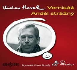 Vernisáž / Anděl strážný - CD - Havel Václav