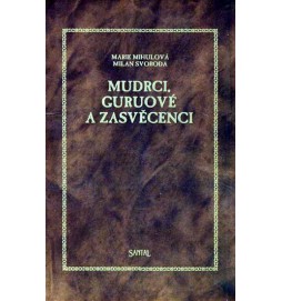 Mudrci, guruové a zasvěcenci