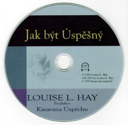 Jak být úspěšný - CD - Hay Louise L.