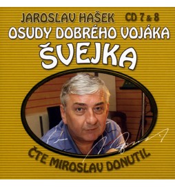 Osudy dobrého vojáka Švejka 7-8 - 2CD