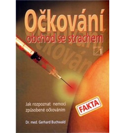 Očkování - obchod se strachem