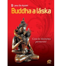 Buddha a láska - Cesta ke šťastnému partnerství