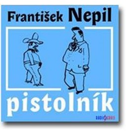 Pistolník - CD