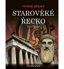 Starověké Řecko - Temné dějiny