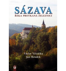 Sázava – Řeka protkaná železnicí