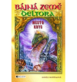 Deltora - Město krys - 2. vydání