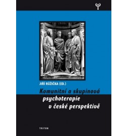 Komunitní a skupinová psychoterapie v české perspektivě