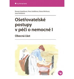 Ošetřovatelské postupy v péči o nemocné I