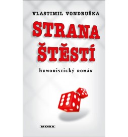 Strana štěstí aneb první parlamentní defenestrace - 2. vydání