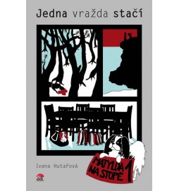 Jedna vražda stačí - Matylda na stopě 1