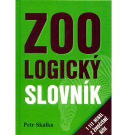 Zoologický slovník - 1111 hesel z živočišné říše