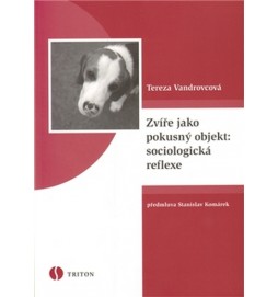 Zvíře jako pokusný objekt: sociologická reflexe