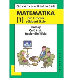 Matematika pro 7. roč. ZŠ - 1.díl (Zlomky, Celá čísla...) - 3. vydání