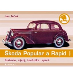 Škoda Popular a Rapid - historie, vývoj, technika, sport